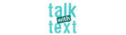 talkwith text